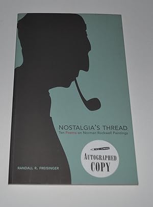Seller image for Nostalgia's Thread: Ten Poems on Norman Rockwell Paintings for sale by Bibliomadness