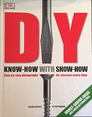 Seller image for DIY Know-How with Show-How for sale by WeBuyBooks