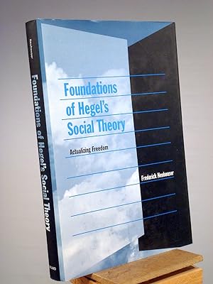 Imagen del vendedor de Foundations of Hegel's Social Theory: Actualizing Freedom a la venta por Henniker Book Farm and Gifts