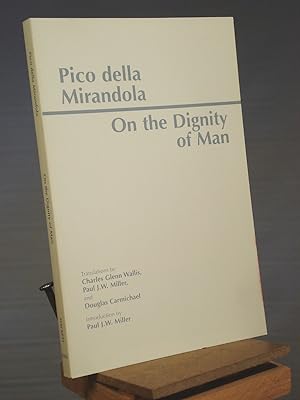 Seller image for On the Dignity of Man (Hackett Classics) for sale by Henniker Book Farm and Gifts