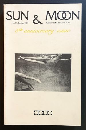 Image du vendeur pour Sun & Moon 11 (No. 11, Spring 1981) - includes from Girl Gangs Take Over the World by Kathy Acker mis en vente par Philip Smith, Bookseller