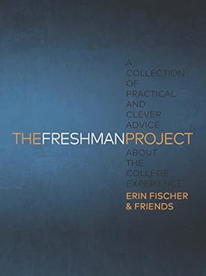Seller image for The Freshman Project for sale by Reliant Bookstore