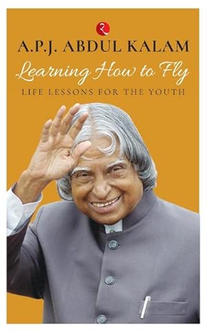 Seller image for Learning How to Fly : Life Lessons for the Youth for sale by AHA-BUCH GmbH