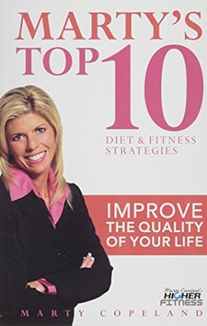 Bild des Verkufers fr Marty's Top 10 Diet and Fitness Strategies zum Verkauf von Reliant Bookstore