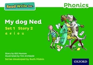 Imagen del vendedor de Read Write Inc. Phonics: Green Set 1 Storybook 2 My Dog Ned a la venta por WeBuyBooks