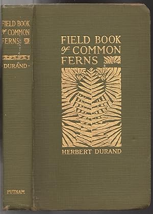 Field Book of Common Ferns