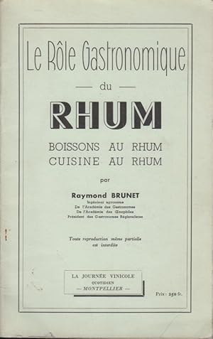 Image du vendeur pour Le Rle gastronomique du rhum. mis en vente par PRISCA