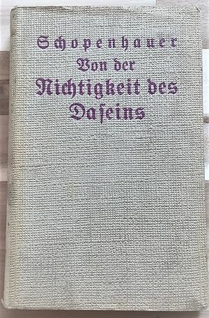 Seller image for Von der Richtigkeit des Daseins: Eine Auswahl aus den kleineren Schriften. for sale by Antiquariat Peda