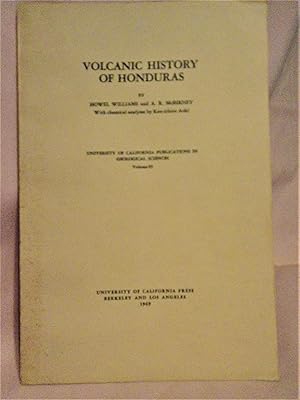 VOLCANIC HISTORY OF HONDURAS: PUBLICATIONS IN GEOLGICAL SCIENCES, VOLUME 85