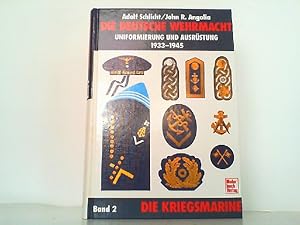 Immagine del venditore per Die Deutsche Wehrmacht. Uniformierung und Ausrstung 1933-1945. Hier Band 2.: Die Kriegsmarine. venduto da Antiquariat Ehbrecht - Preis inkl. MwSt.