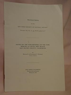 Imagen del vendedor de NOTES ON THE FORAMINIFERA OF THE TYPE MERCED AT SEVEN MILE BEACH, SAN MATEO COUNTY, CALIFORNIA. TRANSACTIONS OF THE SAN DIEGO SOCIETY OF NATURAL HISTORY, VOLUME VII, NO. 21, MARCH 31, 1933 a la venta por Robert Gavora, Fine & Rare Books, ABAA