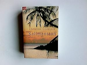 Seller image for Kalimantaan : Roman. Aus dem Amerikan. von Astrid Arz und Hans M. Herzog / Club-Taschenbuch for sale by Antiquariat Buchhandel Daniel Viertel