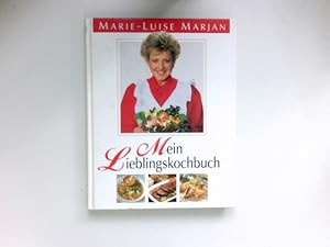 Mein Lieblingskochbuch : frisch vom Markt. Signiert vom Autor.