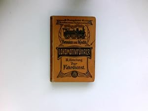 Imagen del vendedor de Die Schule des Lokomotivfhrers : III. Abtheilung Der Fahrdienst . a la venta por Antiquariat Buchhandel Daniel Viertel