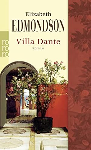 Immagine del venditore per Villa Dante : Roman. Dt. von Sonja Schuhmacher und Rita Seu / Rororo ; 24471 venduto da Antiquariat Buchhandel Daniel Viertel