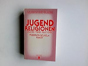 Bild des Verkufers fr Jugendreligionen : Ursachen, Trends, Reaktionen. Heyne-Bcher / 36 / Religion und Glaube ; Bd. 4 zum Verkauf von Antiquariat Buchhandel Daniel Viertel