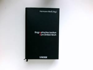 Bild des Verkufers fr Biographisches Lexikon zum Dritten Reich : zum Verkauf von Antiquariat Buchhandel Daniel Viertel