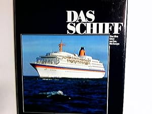 Seller image for Das Schiff. Eine Idee fhrt zur See. Die Europa. [Mit vielen Fotographien]. for sale by Antiquariat Buchhandel Daniel Viertel