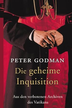 Bild des Verkufers fr Die geheime Inquisition : aus den verbotenen Archiven des Vatikans. Aus dem Engl. von Monika Noll und Ulrich Enderwitz / List-Taschenbuch ; 60201 zum Verkauf von Antiquariat Buchhandel Daniel Viertel