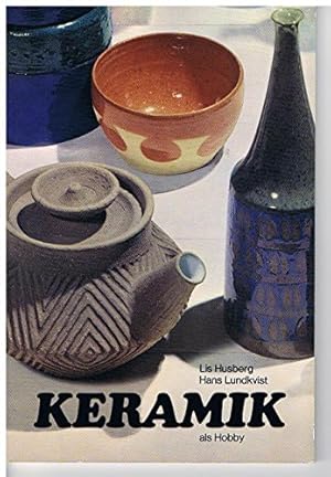 Seller image for Keramik als Hobby. Lis Husberg ; Hans Lundkvist. [bers.: Christel Walther] / Topp for sale by Antiquariat Buchhandel Daniel Viertel