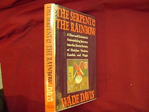 Imagen del vendedor de The Serpent & The Rainbow. A Harvard Scientist's Astonishing Journey into the Secret Society of Haitian Voodoo, Zombis and Magic. a la venta por BookMine