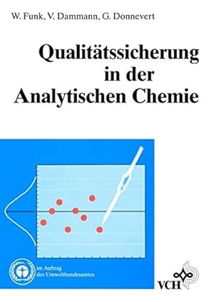 Bild des Verkufers fr Qualittssicherung in der Analytischen Chemie. zum Verkauf von PlanetderBuecher