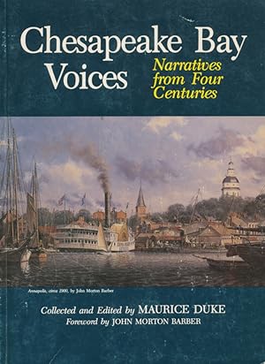 Bild des Verkufers fr Chesapeake Bay Voices: Narratives from Four Centuries First Edition zum Verkauf von CorgiPack