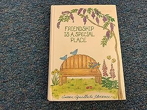 Bild des Verkufers fr Friendship Is a Special Place zum Verkauf von Betty Mittendorf /Tiffany Power BKSLINEN