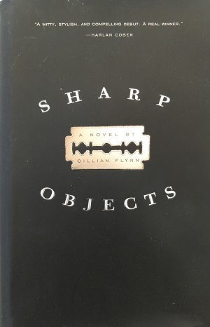 Seller image for SHARP OBJECTS: A NOVEL for sale by Top Shelf Books