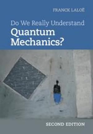 Image du vendeur pour Do We Really Understand Quantum Mechanics? mis en vente par AHA-BUCH