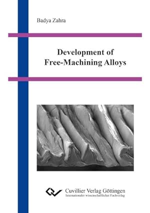 Seller image for Development of Free-Machining Alloys for sale by AHA-BUCH GmbH