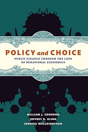 Seller image for Policy and Choice: Public Finance Through the Lens of Behavioral Economics for sale by moluna
