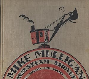 Mike Mulligan and His Steam Shovel