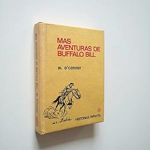 Seller image for Ms aventuras de Buffalo Bill for sale by MAUTALOS LIBRERA