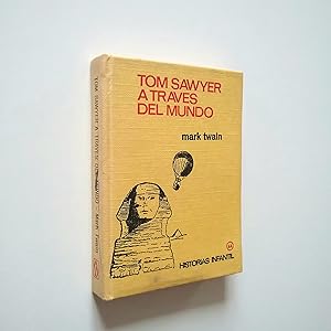 Imagen del vendedor de Tom Sawyer a travs del mundo a la venta por MAUTALOS LIBRERA