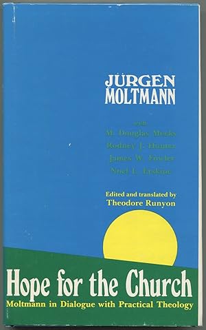 Seller image for Hope for the Church: Moltmann in Dialogue with Practical Theology for sale by Between the Covers-Rare Books, Inc. ABAA