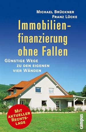 Seller image for Immobilienfinanzierung ohne Fallen Gnstige Wege zu den eigenen vier Wnden for sale by Berliner Bchertisch eG