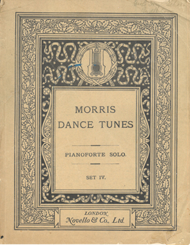 Morris Dance Tunes. Pianoforte Solo. Set IV.