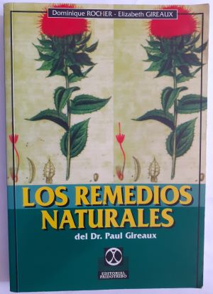 Seller image for Los remedios naturales del Dr. Paul Gireaux for sale by Librera Ofisierra