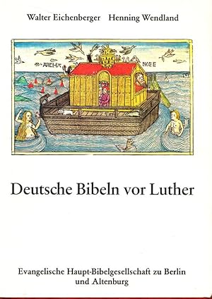 Image du vendeur pour Deutsche Bibeln vor Luther. Die Buchkunst der achtzehn deutschen Bibeln zwischen 1466 und 1522 mis en vente par Antiquariat am Osning