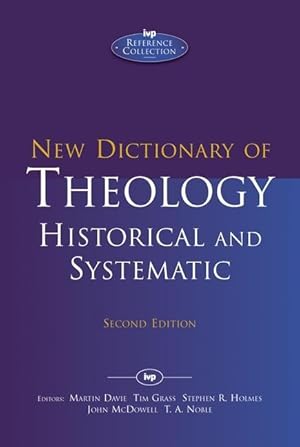 Imagen del vendedor de New Dictionary of Theology: Historical and Systematic a la venta por moluna