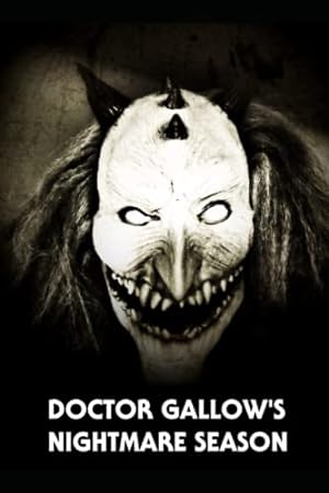 Bild des Verkufers fr Doctor Gallow's Nightmare Season zum Verkauf von WeBuyBooks