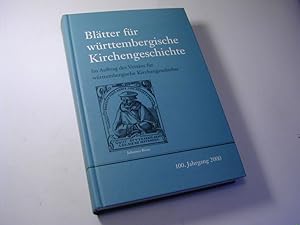 Bild des Verkufers fr Bltter fr wrttembergische Kirchengeschichte. 100. Jahrgang. Im Auftrag des Vereins fr wrttembergische Kirchengeschichte zum Verkauf von Antiquariat Fuchseck