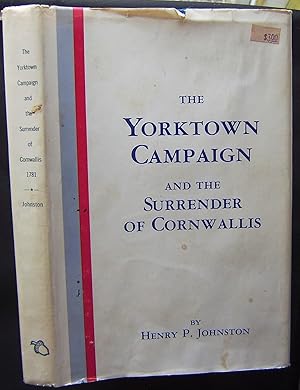 Immagine del venditore per The Yorktown Campaign and the Surrender of Cornwallis 1781 venduto da booksbesidetheseaside