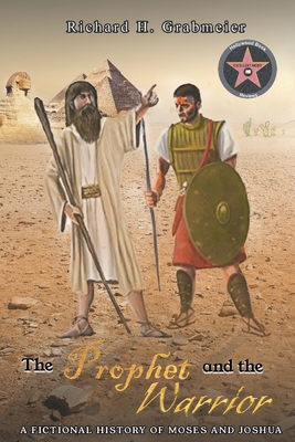 Seller image for The Prophet and the Warrior: A Fictional History of Moses and Joshua (Paperback or Softback) for sale by BargainBookStores