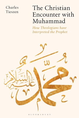 Immagine del venditore per The Christian Encounter with Muhammad: How Theologians Have Interpreted the Prophet (Paperback or Softback) venduto da BargainBookStores