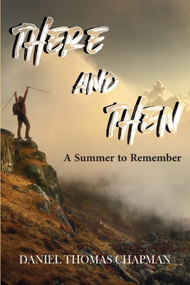 Image du vendeur pour There and Then: A Summer to Remember (Paperback or Softback) mis en vente par BargainBookStores