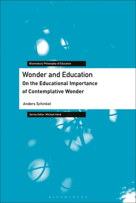 Immagine del venditore per Wonder and Education: On the Educational Importance of Contemplative Wonder (Paperback or Softback) venduto da BargainBookStores