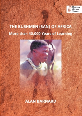 Immagine del venditore per The Bushmen (San) of Africa: More than 40,000 Years of Learning (Paperback or Softback) venduto da BargainBookStores
