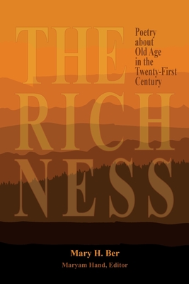 Seller image for The Richness: Poetry about Old Age in the Twenty-First Century (Paperback or Softback) for sale by BargainBookStores